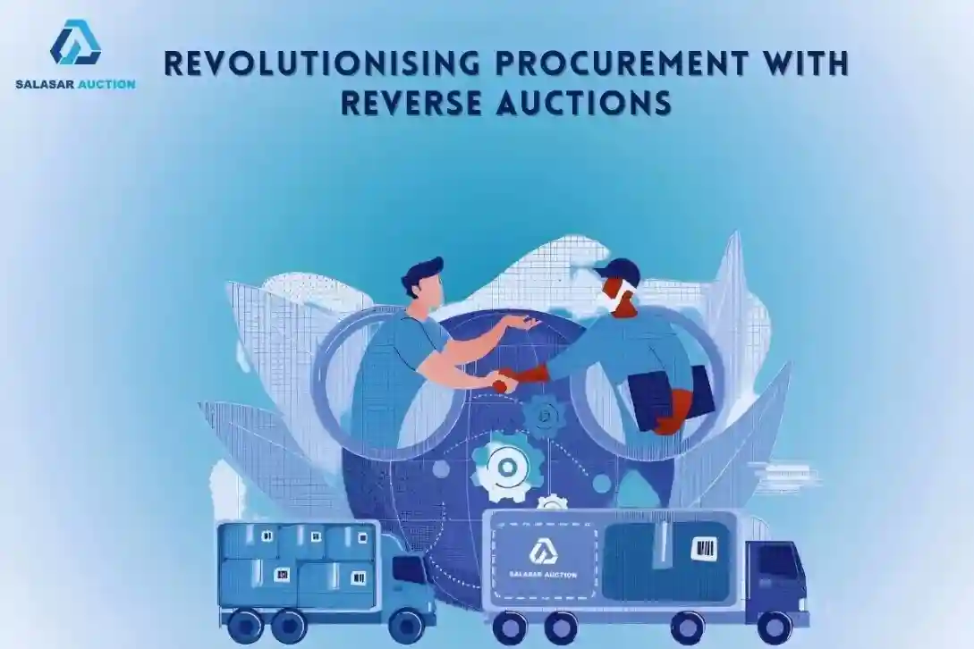 Revolutionising Procurement with Reverse Auctions: How Salasar Auction Brings Efficiency & Savings